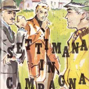 SETTIMANA IN CAMPAGNA