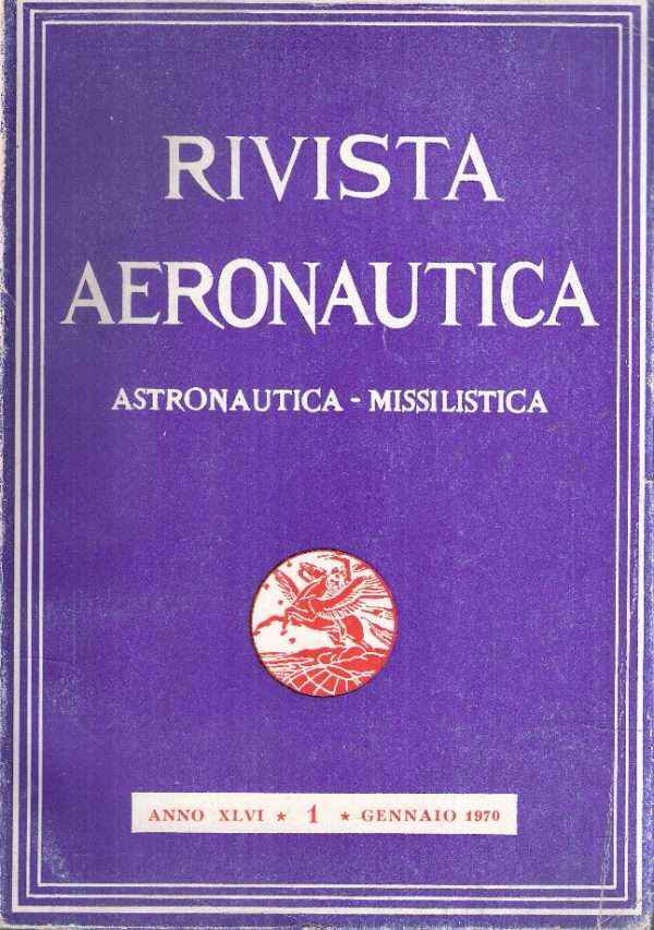 RIVISTA AERONAUTICA - ASTRONAUTICA - MISSILISTICA