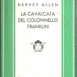LA CAVALCATA DEL COLONNELLO FRANKLIN
