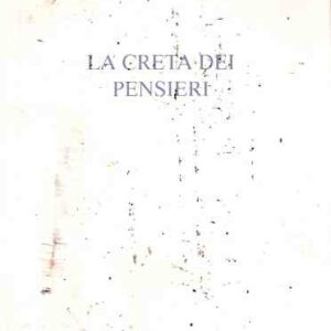 LA CRETA DEI PENSIERI