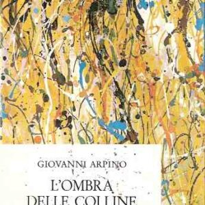 L'OMBRA DELLE COLLINE