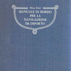 MANUALE DI BORDO PER LA NAVIGAZIONE DA DIPORTO