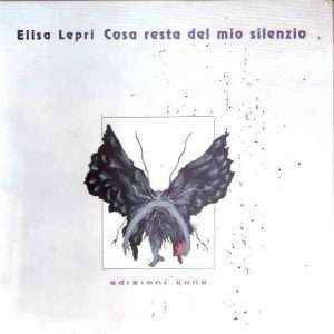 COSA RESTA DEL MIO SILENZIO
