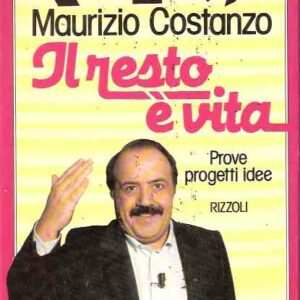 IL RESTO E' VITA - PROVE PROGETTI IDEE