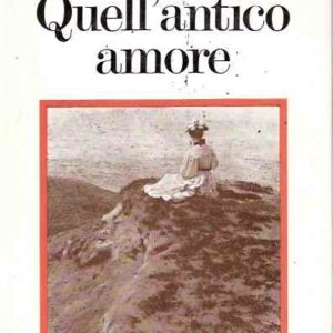 QUELL'ANTICO AMORE