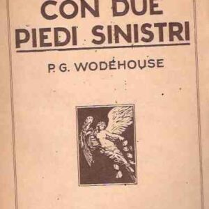L'UOMO CON DUE PIEDI SINISTRI
