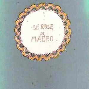 LE ROSE DI MALEO