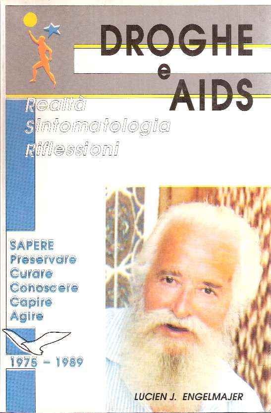DROGHE E AIDS REALTA' SINTOMATOLOGIA