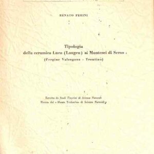 TIPOLOGIA DELLA CERAMICA LUCO (LAUGEN) AI MONTESEI DI SERSO (PERGINE VALSUGANA - TRENTINO)
