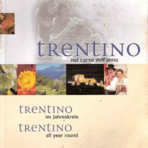 TRENTINO NEL CORSO DELL'ANNO 2001