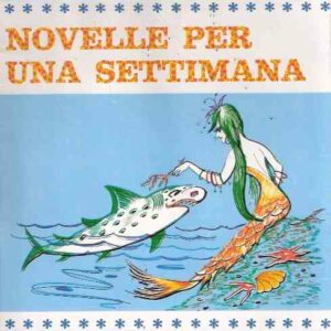NOVELLE PER UNA SETTIMANA