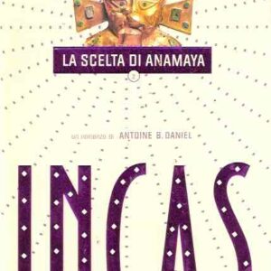 INCAS - LA SCELTA DI ANAMAYA