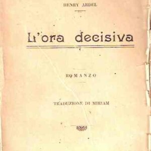 L'ORA DECISIVA