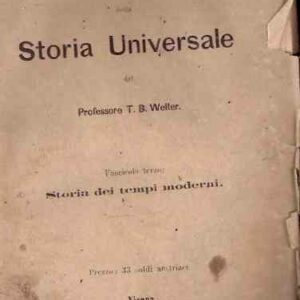 COMPENDIO DI STORIA UNIVERSALE - FASC. TERZO: STORIA DEI TEMPI MODERNI