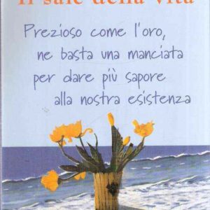 IL SALE DELLA VITA