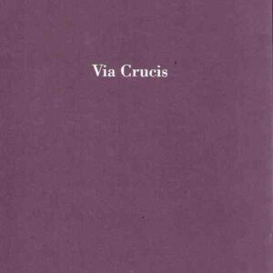 VIA CRUCIS - KRIZOVA CESTA