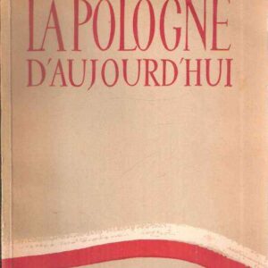 LA POLOGNE D'AUJOURD'HUI