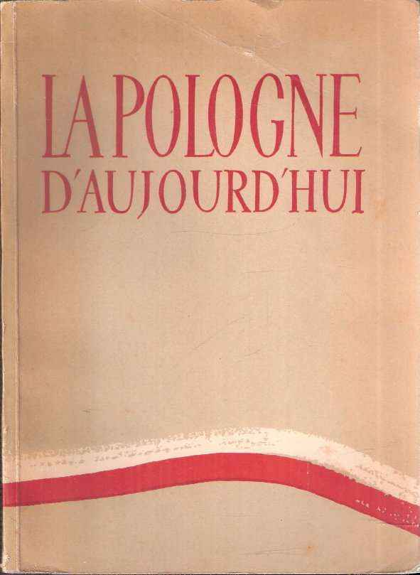 LA POLOGNE D'AUJOURD'HUI