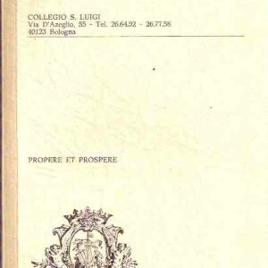 ASSOCIAZIONE EX ALUNNI DEL COLLEGIO S. LUIGI ANNO 1969