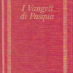 I VANGELI DI PASQUA