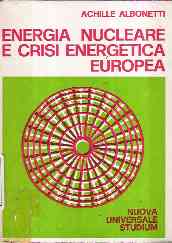 ENERGIA NUCLEARE E CRISI ENERGETICA EUROPEA