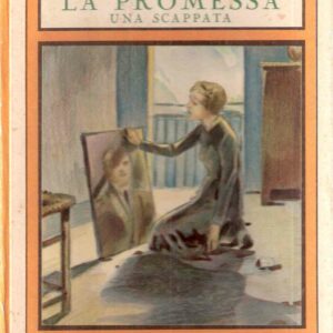 LA PROMESSA - UNA SCAPPATA - ILL- DI ALBERTARELLI