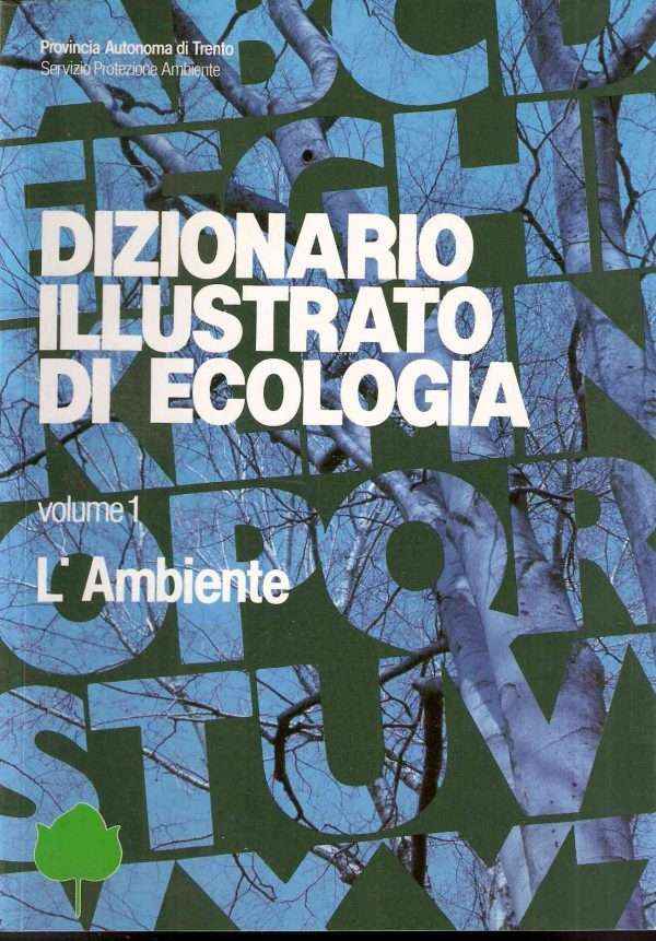 DIZIONARIO ILLUSTRATO DI ECOLOGIA