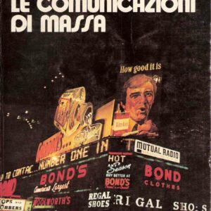 LE COMUNICAZIONI DI MASSA