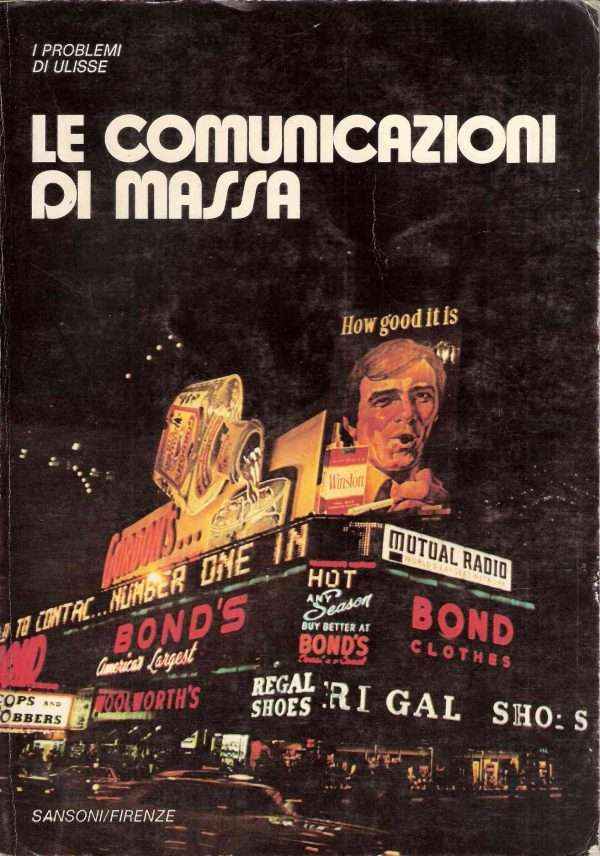 LE COMUNICAZIONI DI MASSA