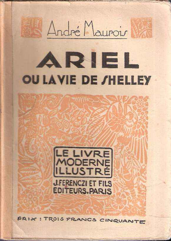ARIEL OU LA VIE DE SHELLEY