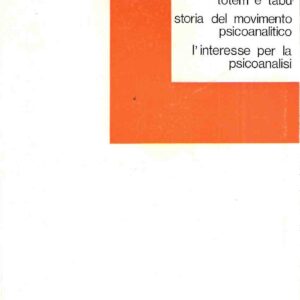 TOTEM E TABU' - STORIA DEL MOVIMENTO PSICOANALITICO