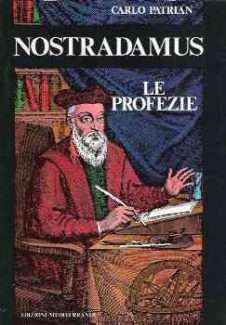NOSTRADAMUS - LE PROFEZIE