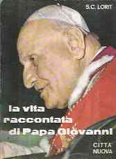LA VITA RACCONTATA DI PAPA GIOVANNI