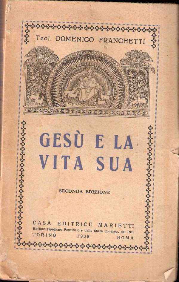 GESU' E LA VITA SUA