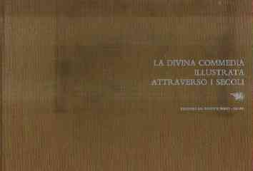 LA DIVINA COMMEDIA ILLUSTRATA ATTRAVERSO I SECOLI
