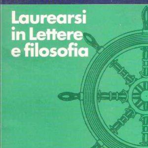 LAUREARSI IN LETTERE E FILOSOFIA