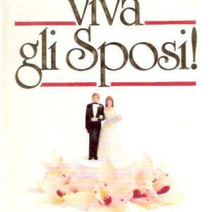 VIVA GLI SPOSI!