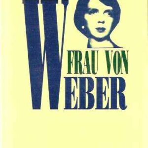 FRAU VON WEBER - VITA E MORTE DI MAFALDA DI SAVOIA A BUCHENWALD