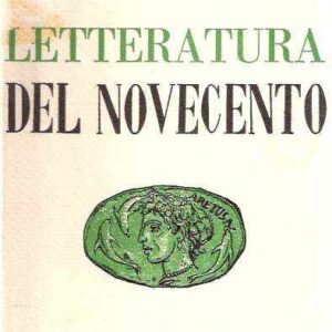 LETTERATURA DEL NOVECENTO