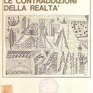 LE CONTRADDIZIONI DELLA REALTA'