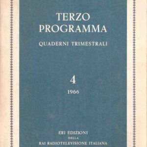 TERZO PROGRAMMA - QUADERNI TRIMESTRALI - N. 4