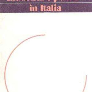 INDUSTRIA E POLITICA IN ITALIA