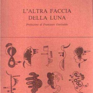 L'ALTRA FACCIA DELLA LUNA