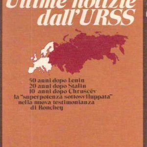 ULTIME NOTIZIE DALL'URSS