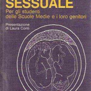ISTRUZIONE SESSUALE - PER GLI STUDENTI DELLE SCUOLE MEDIE E I LORO GENITORI