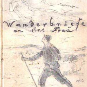 WANDERBRIEFE AN EINE FRAU