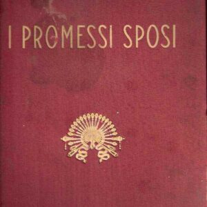 I PROMESSI SPOSI - ILL. DI GIAMBATTISTA GALIZZI