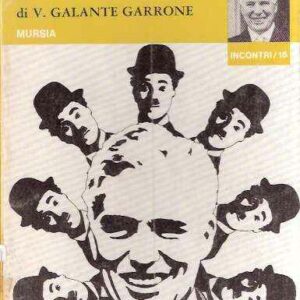 CH. CHAPLIN L'UOMO CHE FU CHARLOT