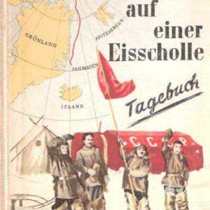 DAS LEBEN AUF EINER EISSCHOLLE TAGEBUCH