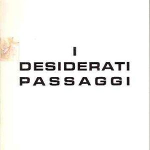 I DESIDERATI PASSAGGI